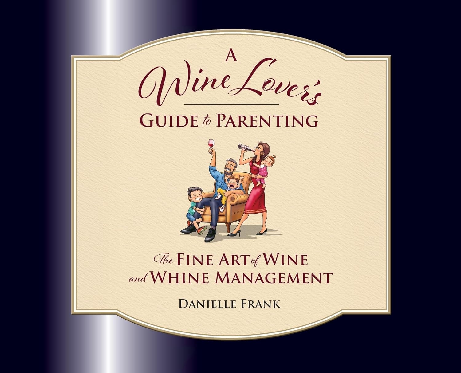 A Wine Lover's Guide to Parenting book cover